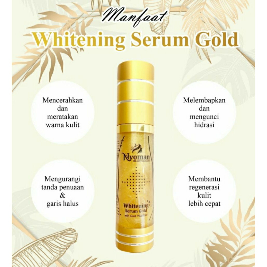 SERUM GOLD WHITENING NYOMAN SKINCARE SITUBONDO SIAP KIRIM