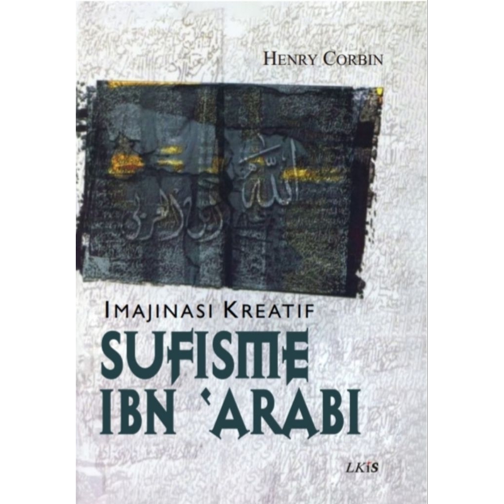 IMAJINASI KREATIF Sufisme Ibn 'Arabi - Henry Corbin.