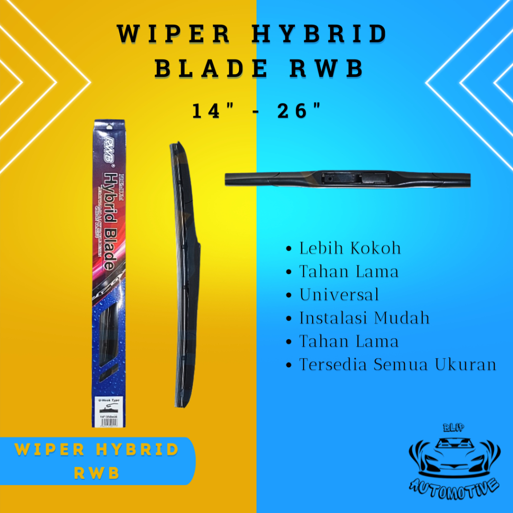 WIPER MOBIL HYBRID BLADE UNIVERSAL / WIPER MOBIL RWB HYBRID KARET BERKUALITAS TINGGI
