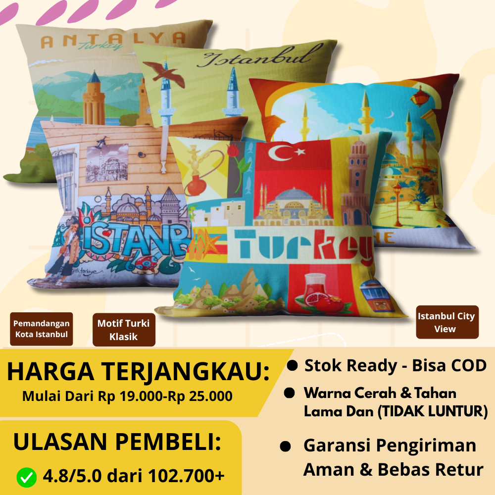 SARUNG BANTAL PRINTING MOTIF TURKISH DELIGHT  - Dekorasi Sofa Dengan Nuansa Istanbul-