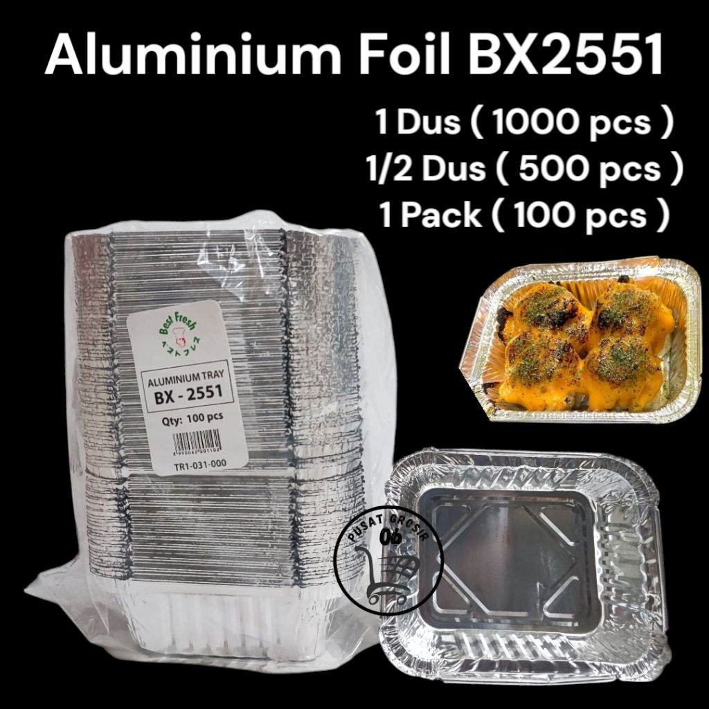 ( BX2551 - 450 ML ) 1 Pack 100 pcs ALUTRAY Aluminium Foil Cup Dimsum Mentai isi 4 Lasagna Macaroni S