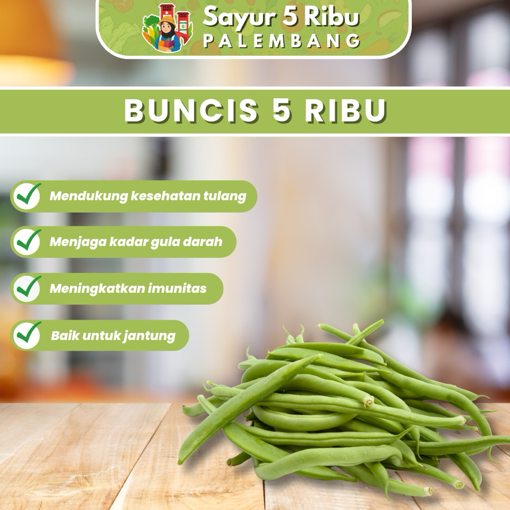 

Buncis - Sayur Segar Murah Serba 5 Ribu Palembang Sumsel