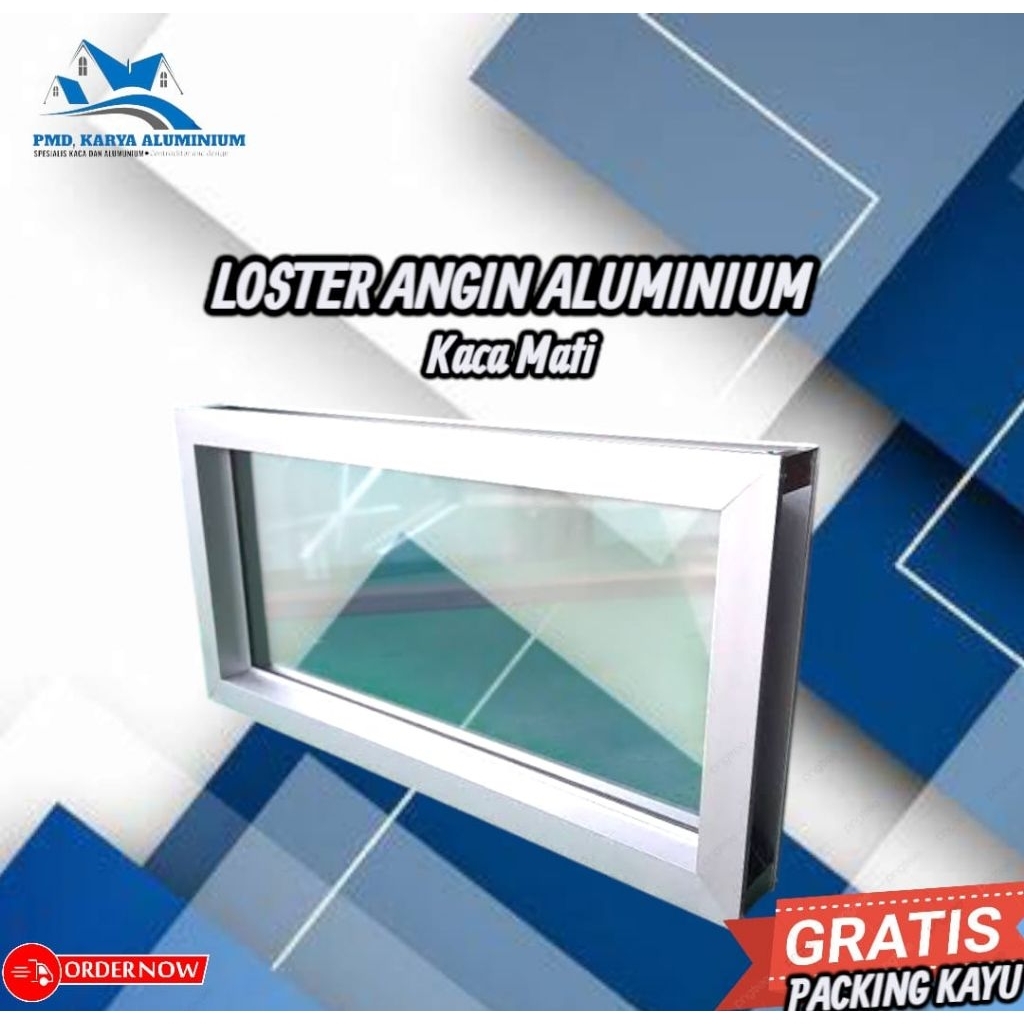 Now model Loster Angin Aluminum Kaca Mati , Uk T20 x P60 Free Packing kayu