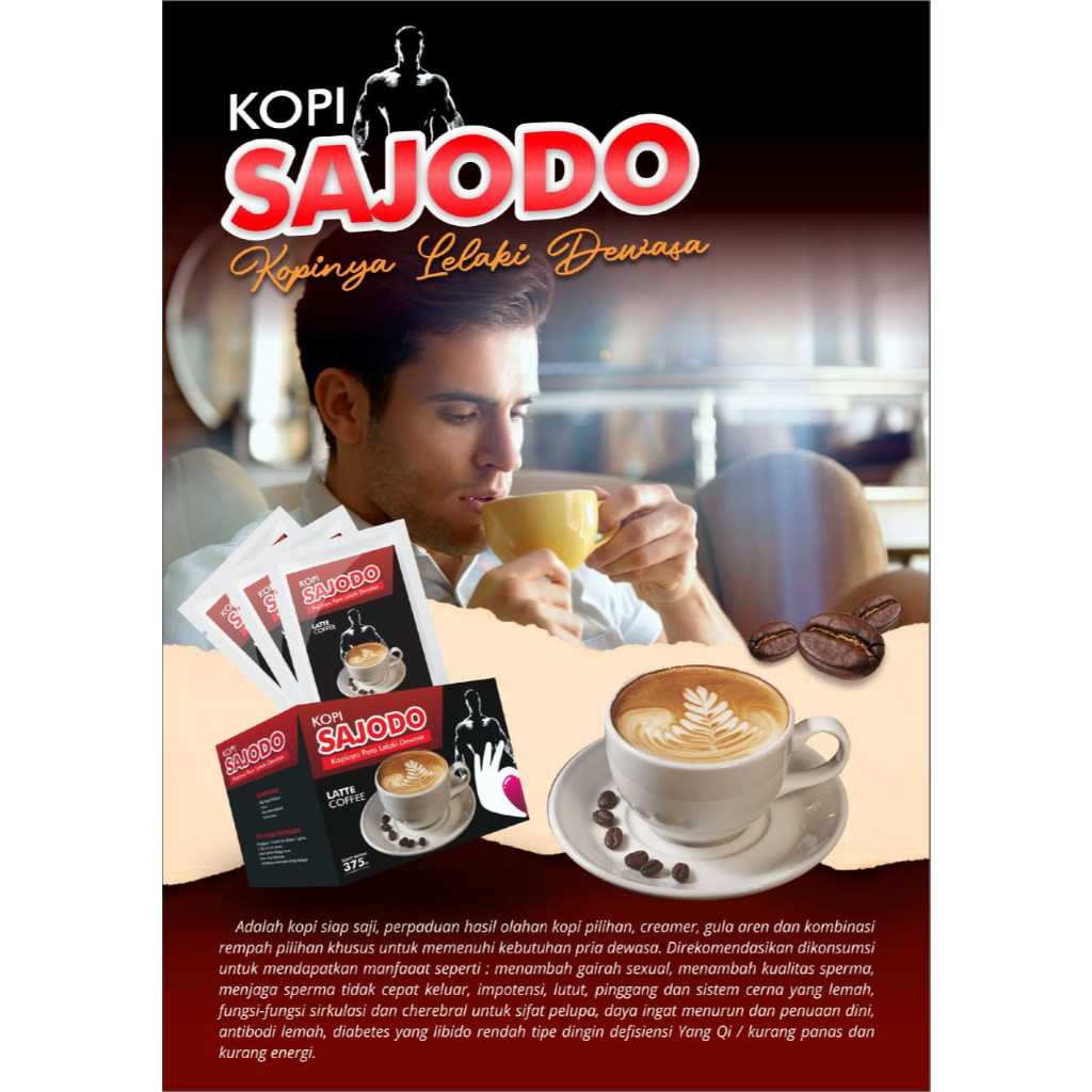 

KOPI SAJODO KOPINYA LELAKI DEWASA