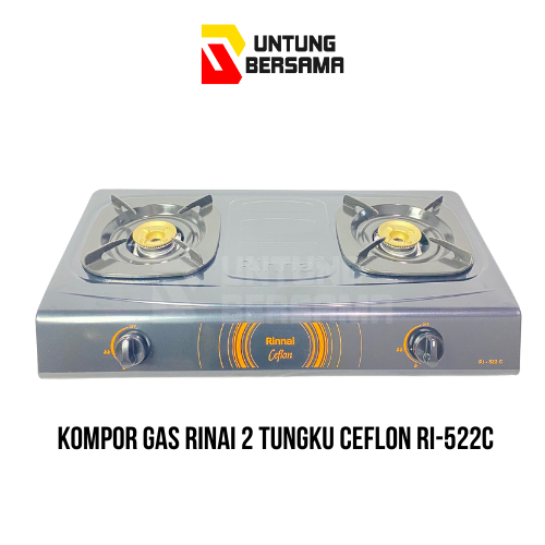 KOMPOR GAS RINNAI DUA TUNGKU TYPE CEFLON RI 522 C / KOMPOR GAS TERBAIK DAN TERMURAH