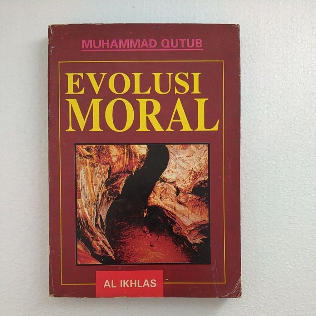 Buku Original EVOLUSI MORAL By Muhammad Qutub