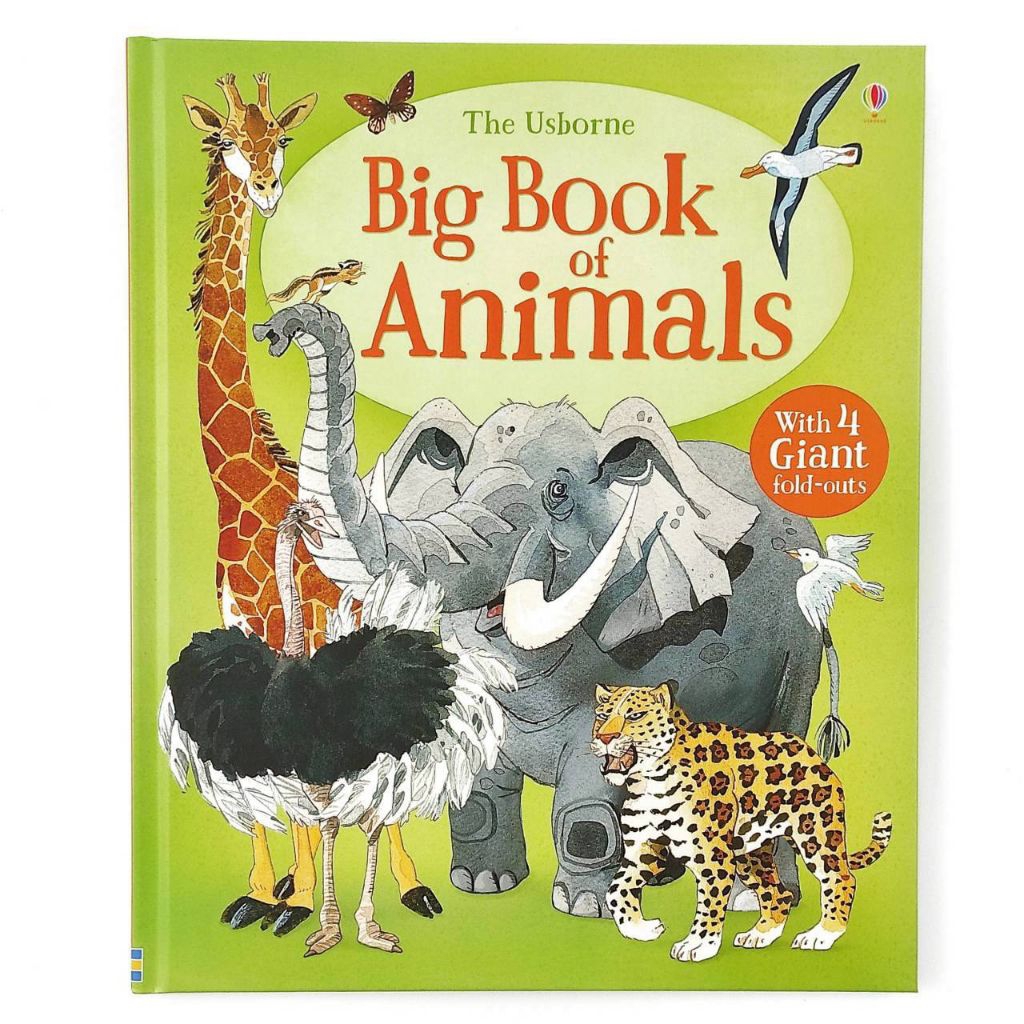 The Usborne Big Book of Animals