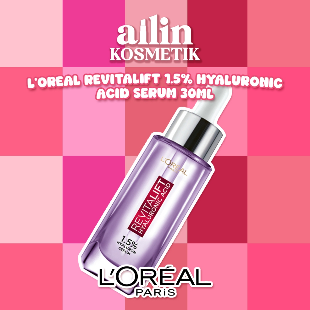 AiLiN | LOREAL Revitalift Hyaluronic Acid Serum | L'OREAL Serum Wajah