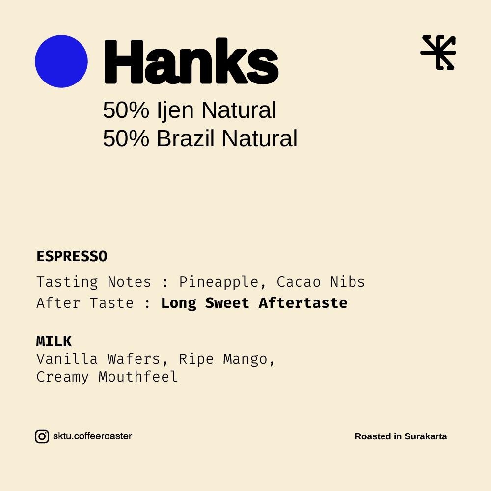 

Hanks Blend - espresso blend roasted specialty biji kopi