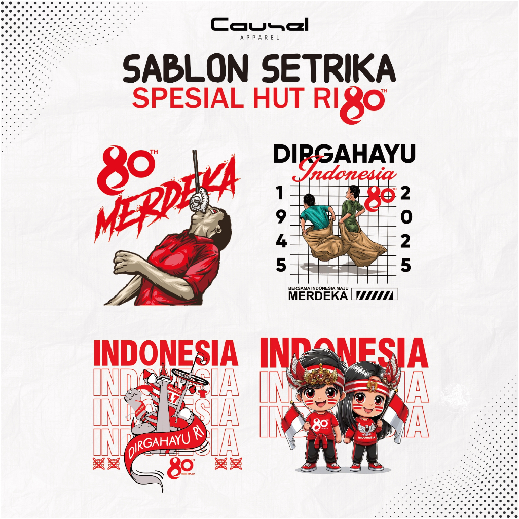 

Sablon Setrika Tema HUT RI 80th INDONESIA Cukup di Setrika di Kaos