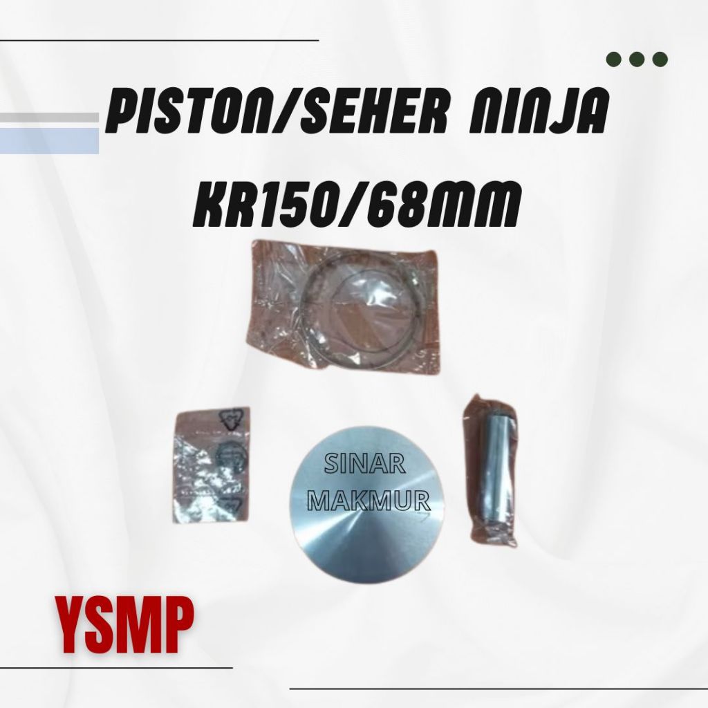 piston/Seher ninja KR150 /68mm Merek ysmp made in taiwan
