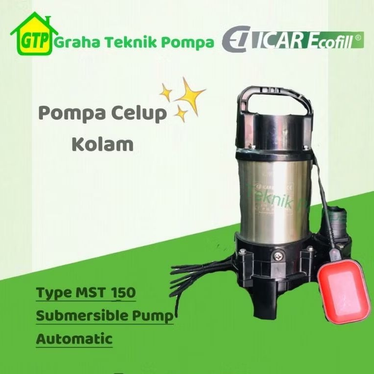 Pompa air Celup Kolam Otomatis Icar Ecofill Type MST 150