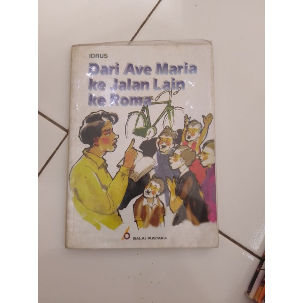 Buku Dari Ave Maria ke Jalan Lain ke Roma - Idrus, 2nd Bekas
