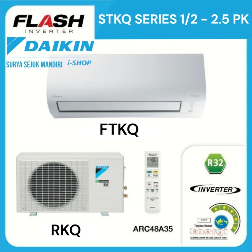 AC DAIKIN FLASH INVERTER FTKQ 15 20 25 35 50 60 AC DAIKIN HEMAT LISTRIK 1/2 PK 3/4 PK 1PK 1.5PK 2PK 