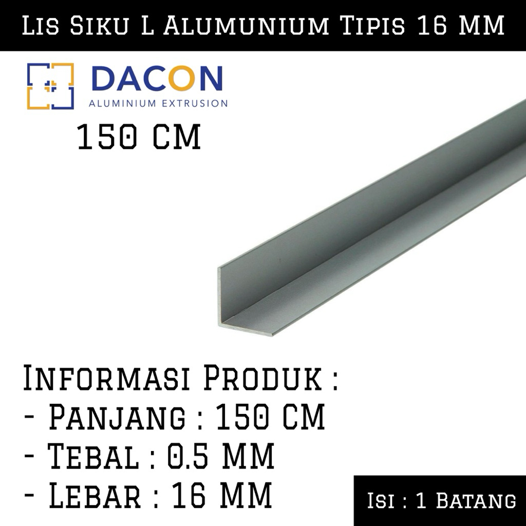 (150 CM) Lis Siku L Alumunium Tipis 16 MM Dacon | Lis Siku Alumunium