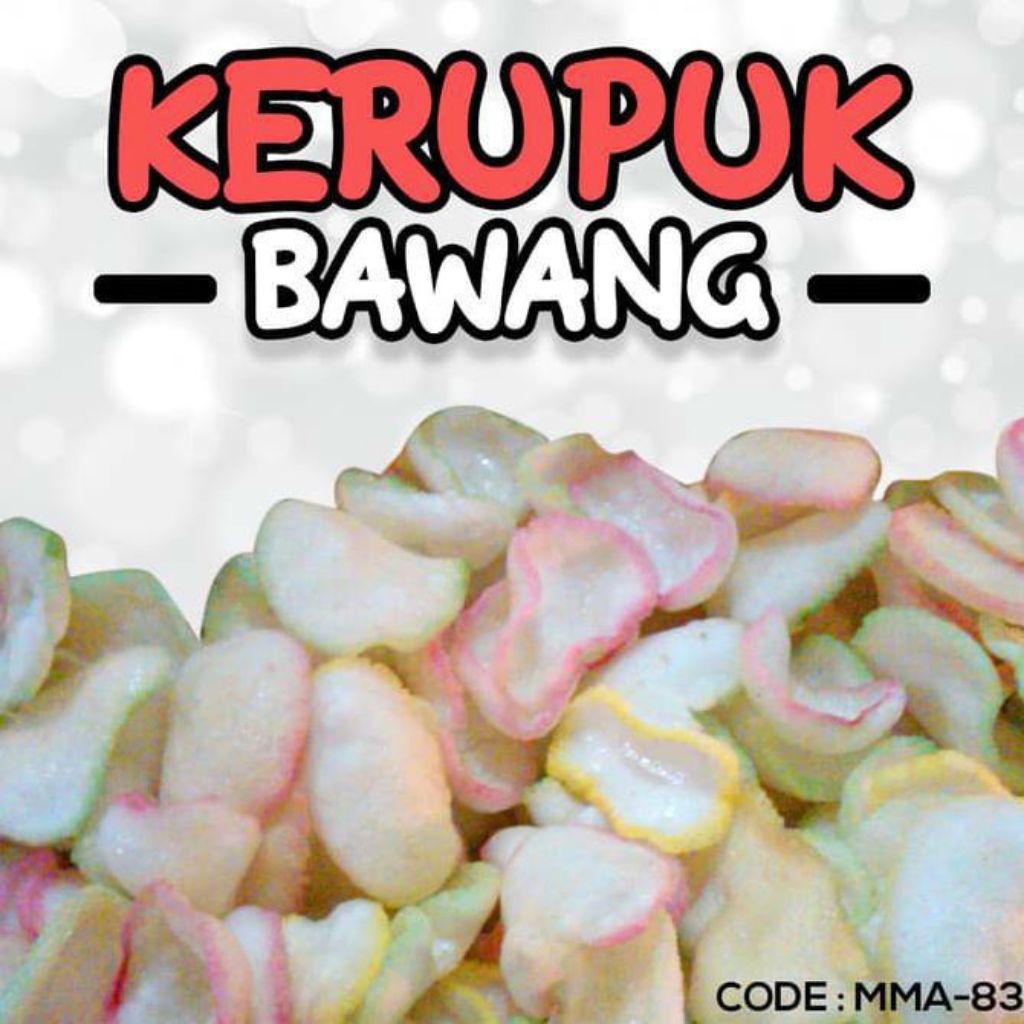 

Kerupuk Renyah Dan Gurih - Mma-82-83 (Udang, Bawang)