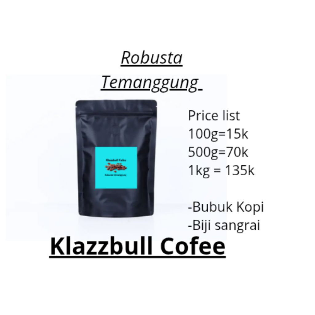 

Robusta Asli temanggung