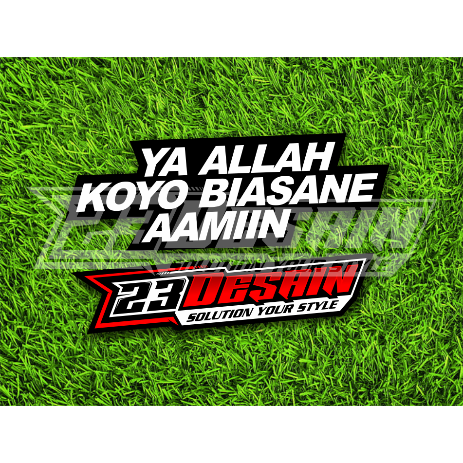 

STIKER YA ALLAH KOYO BIASANE AMIN STIKER INNA'MAAL USRI YURSO
