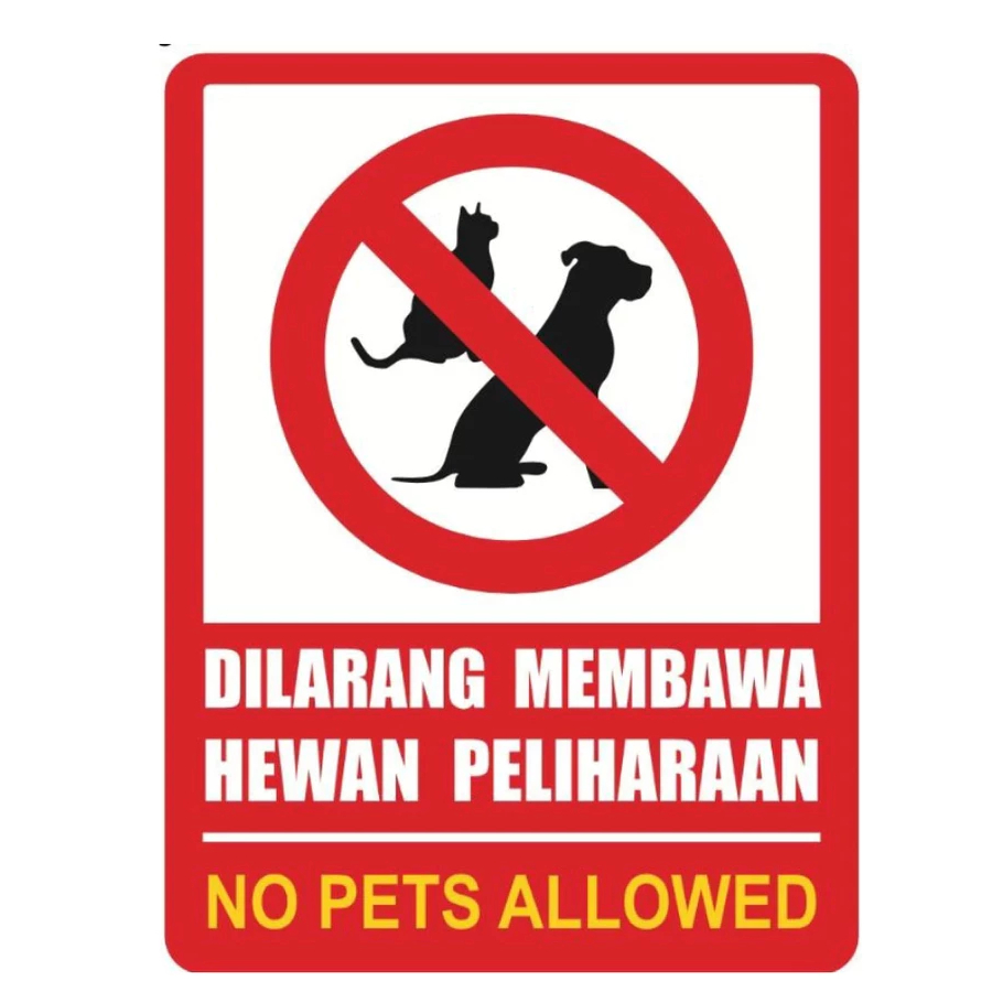 

STIKER DILARANG MEMBAWA HEWAN PELIHARAAN 10x15 cm NO PET ALLOWED BAHAN VYNIL TAHAN AIR WLBEE