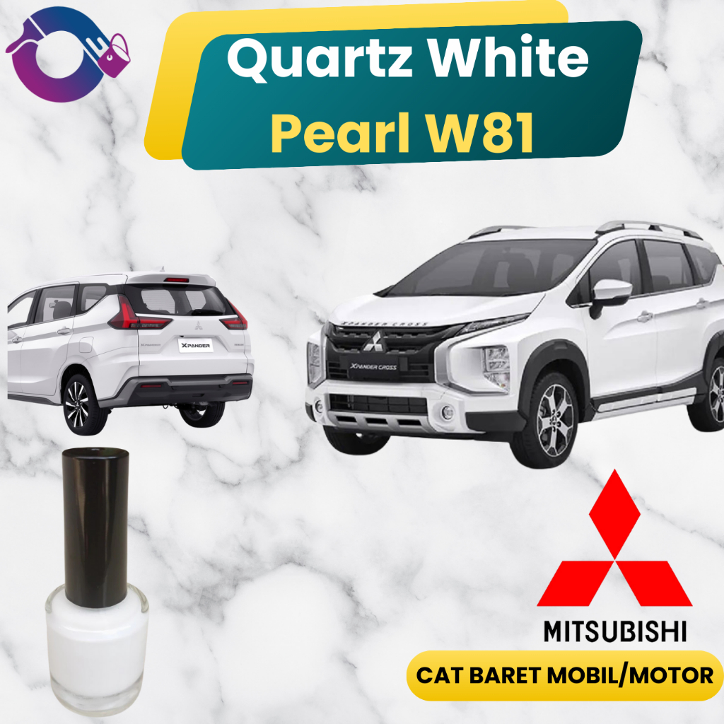 Cat Oles Mobil Mitsubishi Xpander - Quartz White Pearl / Putih Mutiara W81
