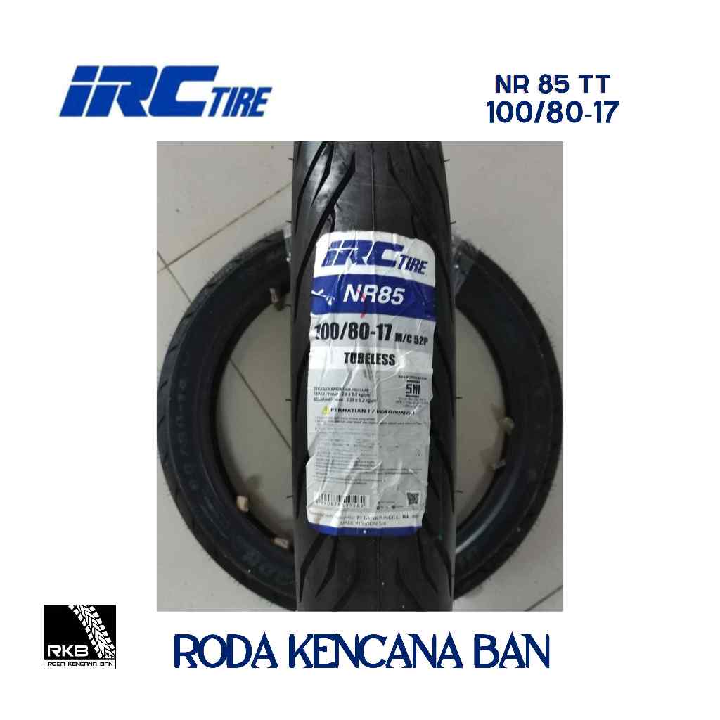IRC 100/80 R17 NR85 Tubetype Ban Depan Vixion, CB150R, R15, Ninja RR, GSX-S150