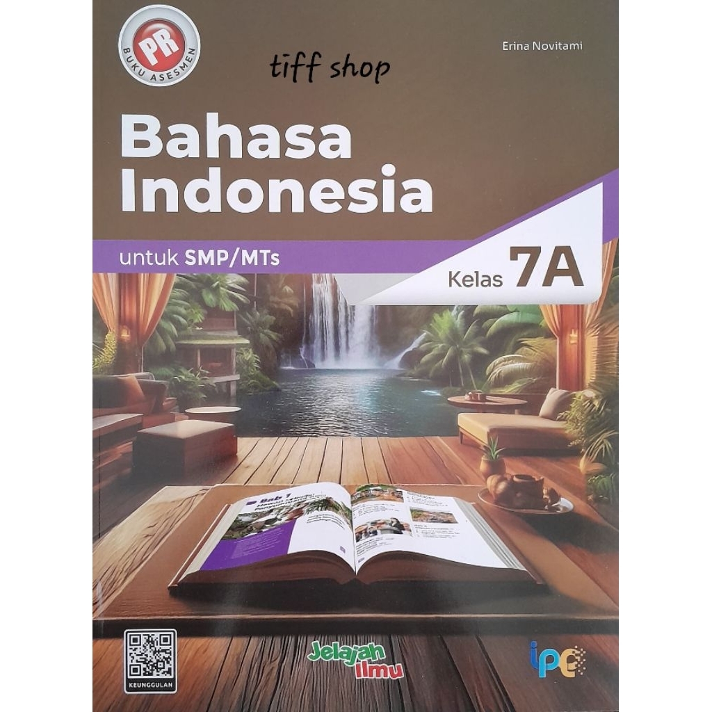 Buku LKS/PR Interaktif Bahasa Indonesia kelas 7a, 7 semester 1 (Kurikulum Merdeka). Intan Pariwara