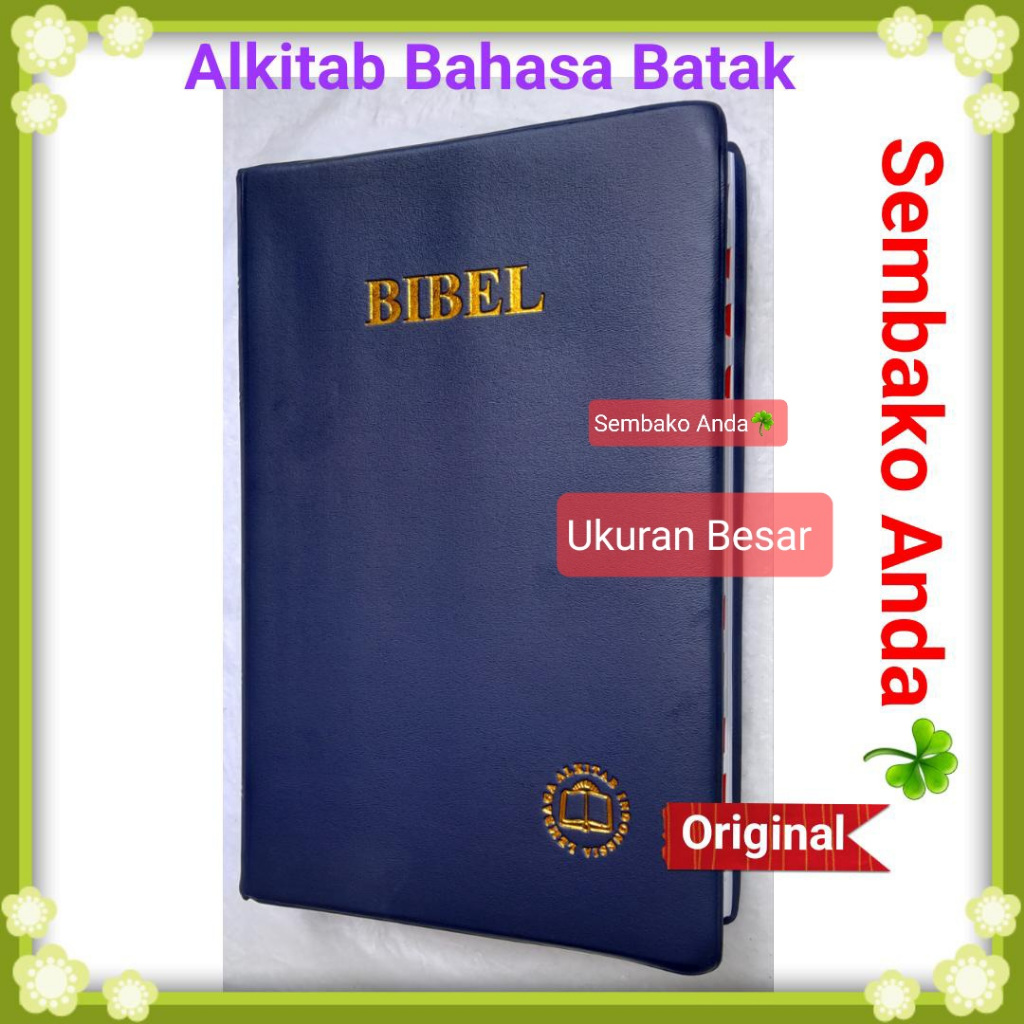 Bibel. Ukuran Besar. Alkitab Kristen Bahasa Daerah: Batak Toba. Bibel 062 TI / Bibel 062 TI NL. Huru