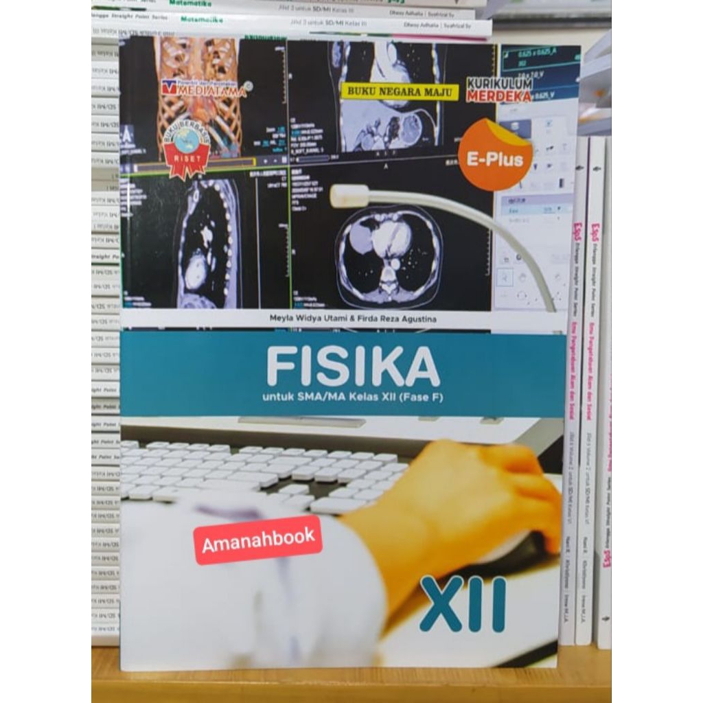 E Plus Fisika SMA Kelas 12 Kurikulum Merdeka Mediatama