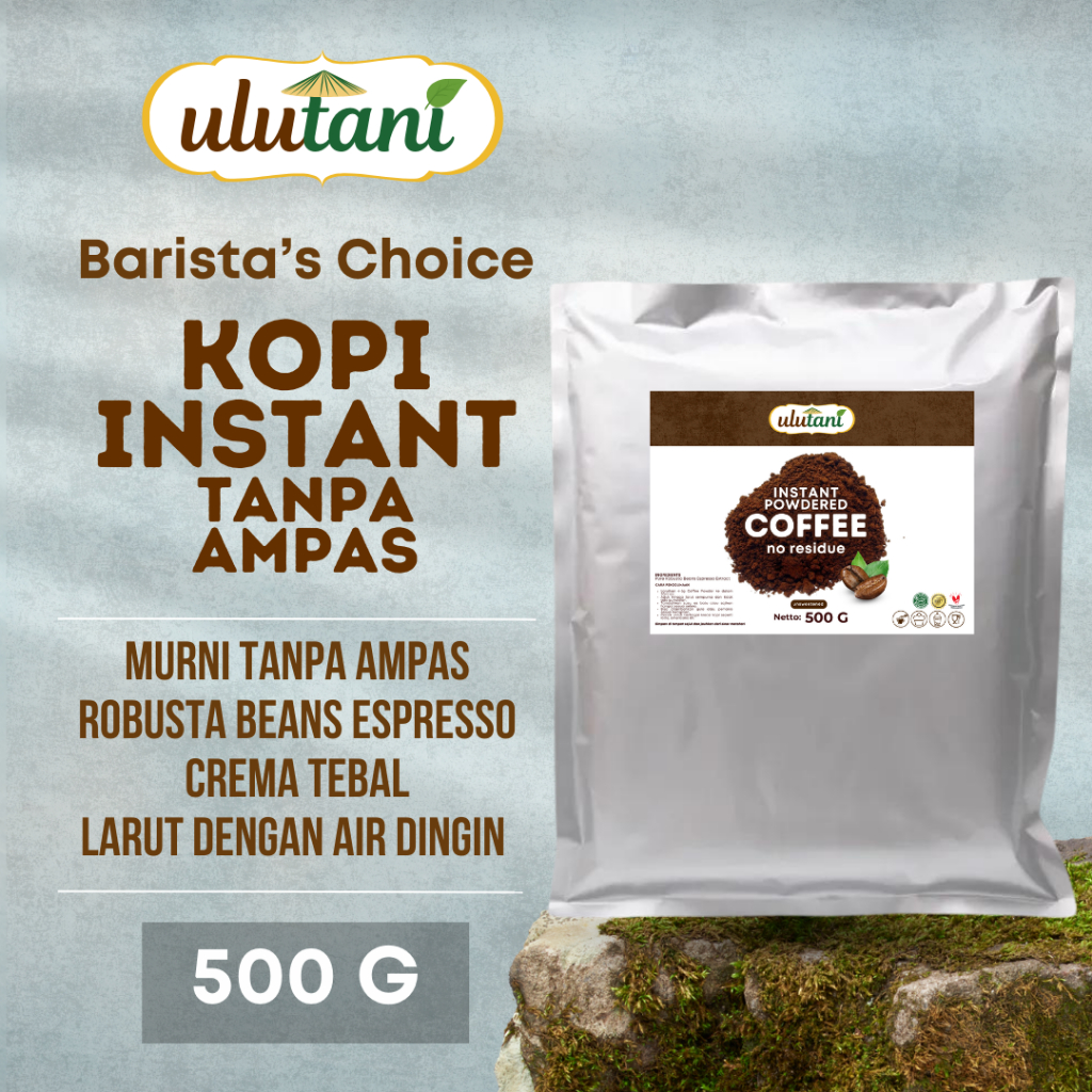 

Instant Coffee Tanpa Ampas / Kopi Instan Tanpa Ampas Ulutani 500 gr