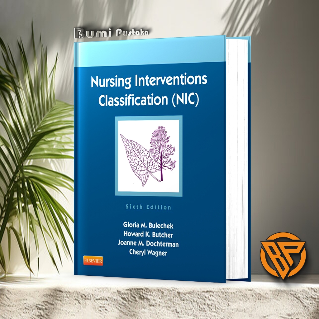 Nursing Interventions Classification (NIC) 6th Edition