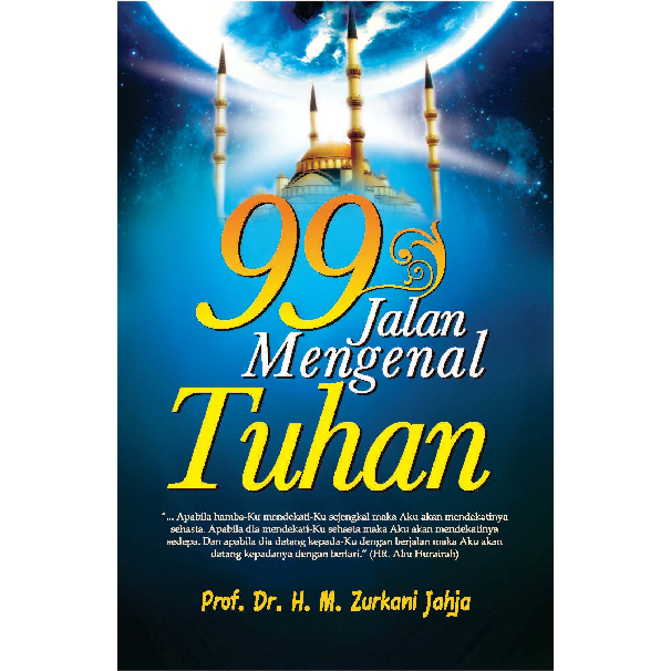 Buku 99 Jalan Mengenal Tuhan - M. Zurkani Jahja - CAM