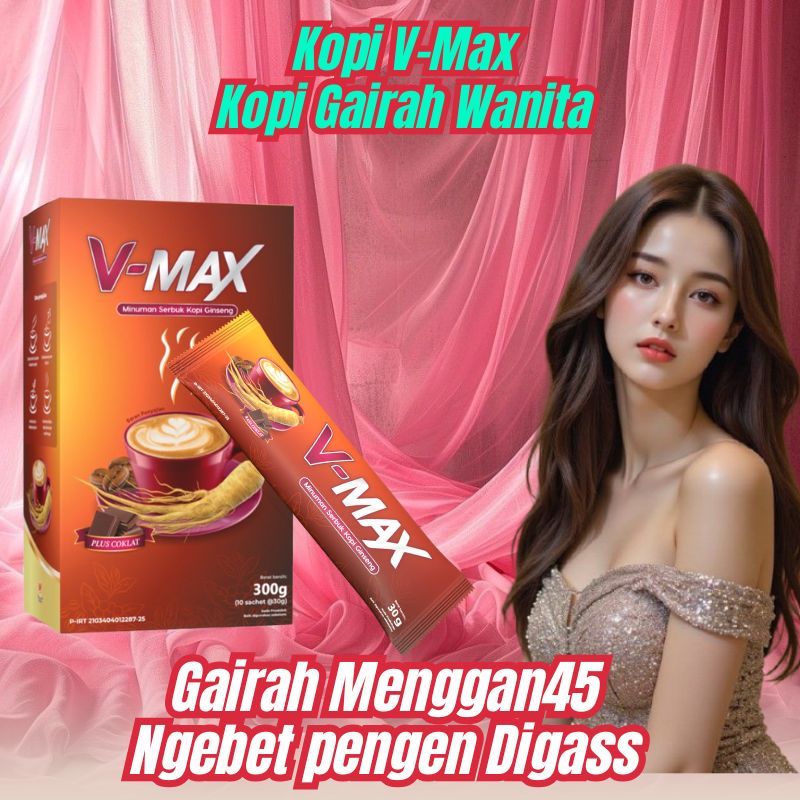 

Kopi V Max Stamina Wanita Afrodisiak Penambah Hasrat Hubungan