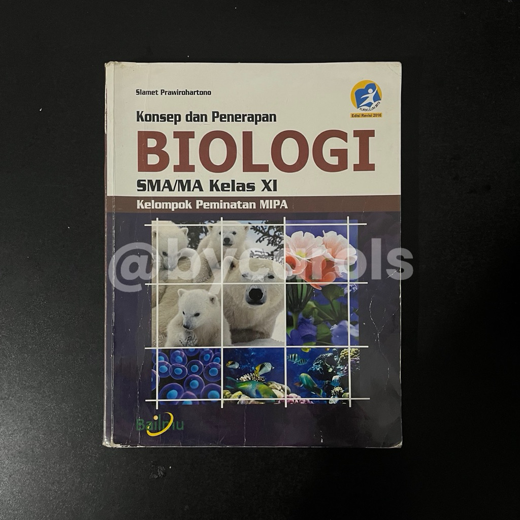 BAILMU KONSEP DAN PENERAPAN BIOLOGI SMA 2 KELAS 11 KELOMPOK PEMINATAN MIPA KURIKULUM 2013