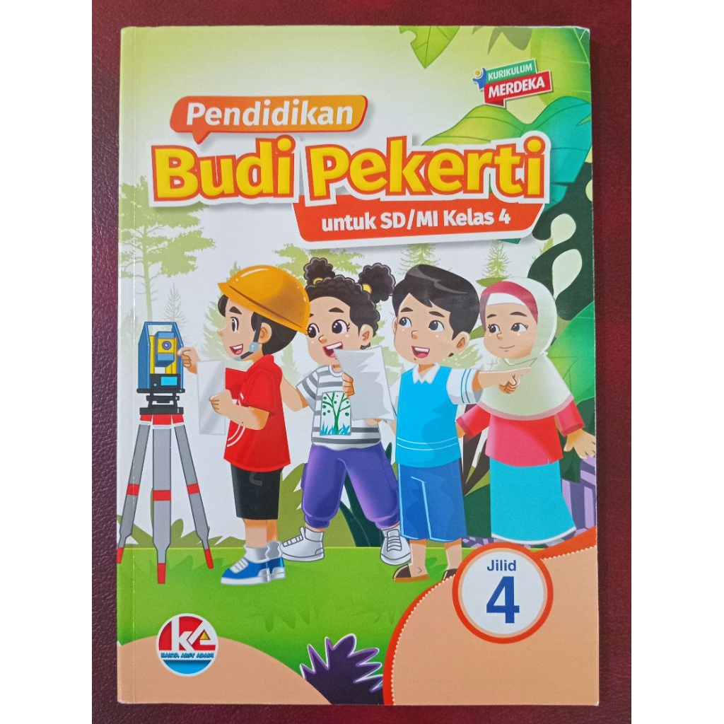 BUKU BUDI PEKERTI Untuk kelas 4 // kurikulum merdeka // PT KARYA ARSY ABADI