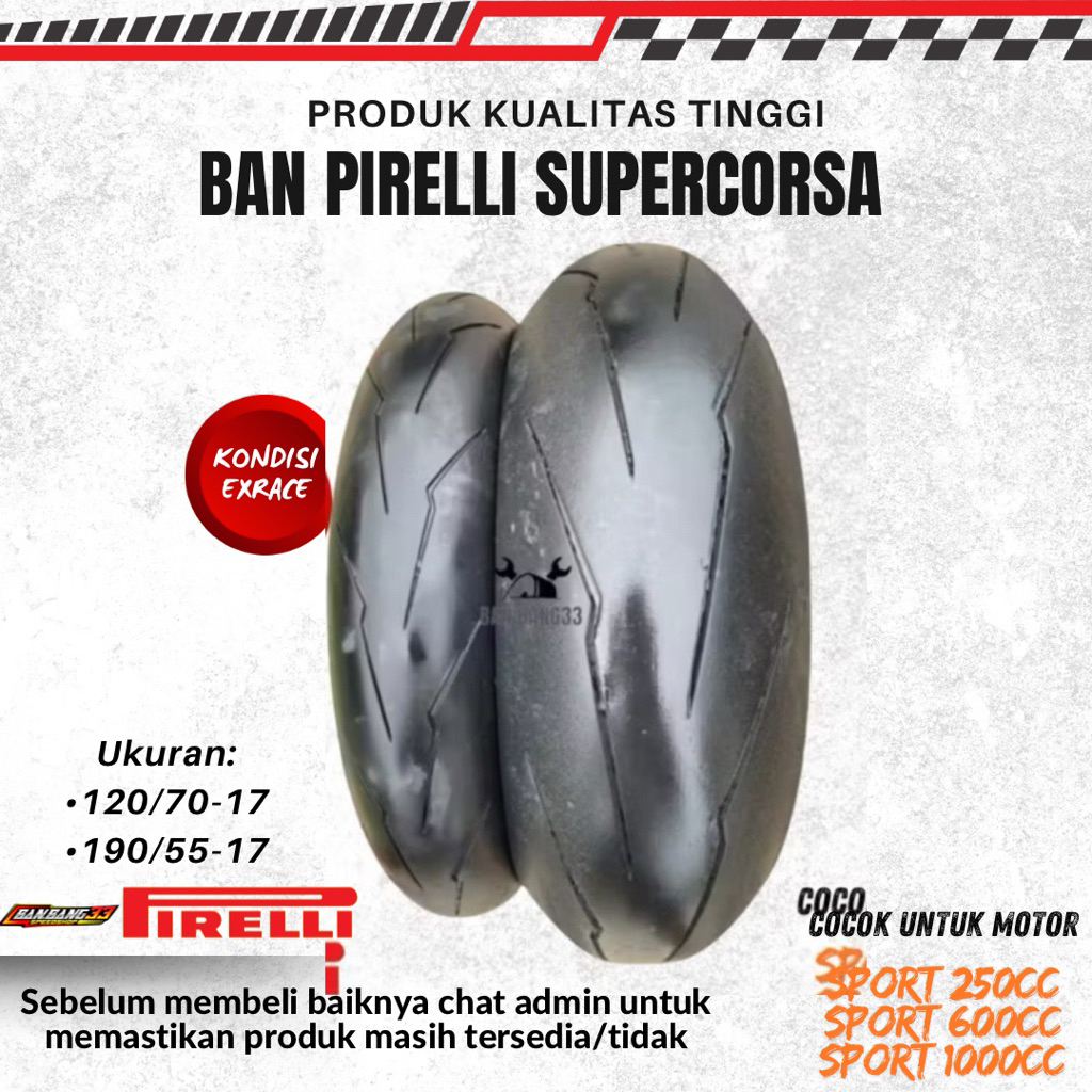 Ban Motor Balap SuperBike Pirelli Supercorsa 120/70-17 & 190/55-17