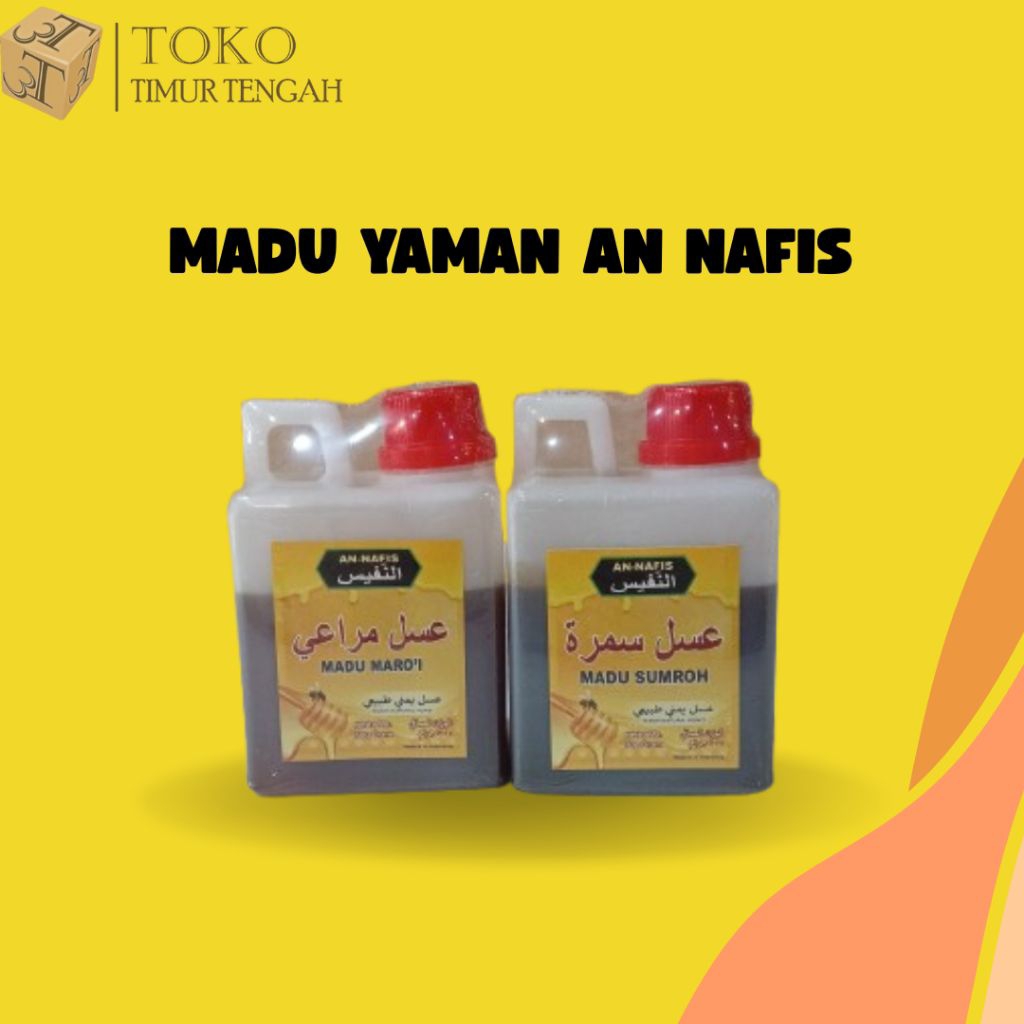 

MADU AN-NAFIS |MADU YAMAN |MADU SUMROH | MADU MAROI