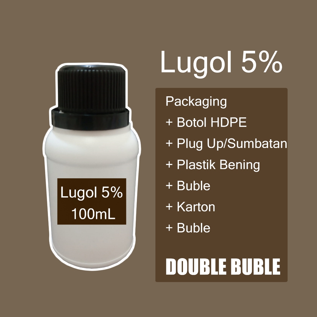 Larutan Lugol 5%/ Lugol Solution / Reagen Lugol / Larutan Iodine / Larutan Uji Amilum 100 mL