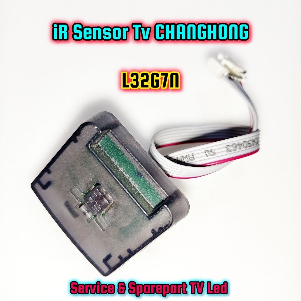 SENSOR TV CHANGHONG L32G7N L32K2 ORIGINAL MODUL SENSOR TV 32G7 32K2 MODULE IR SENSOR REMOT TV CHANGH