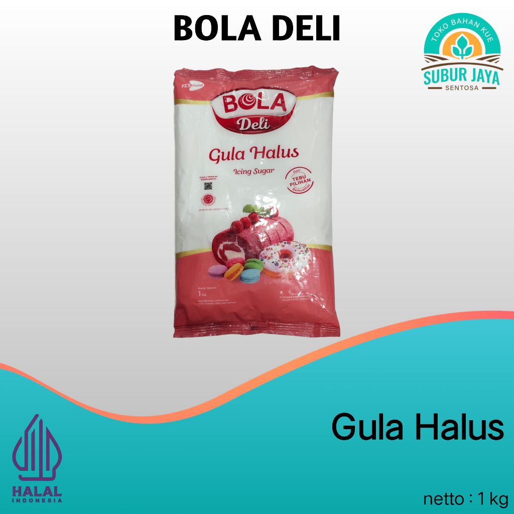 

BOLA DELI GULA HALUS KEMASAN RAPI BKS 1 KG