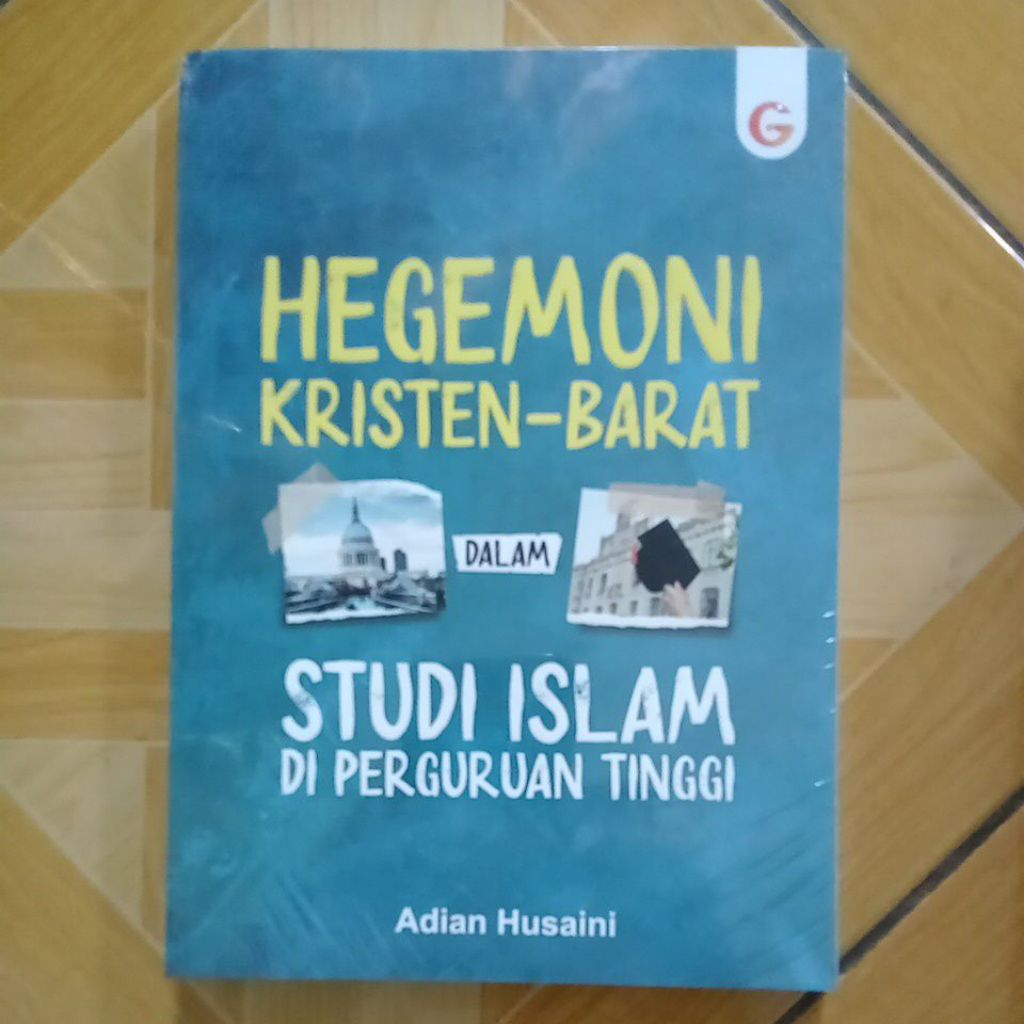 Hegemoni Kristen Barat dalam Studi Islam di Perguruan Tinggi