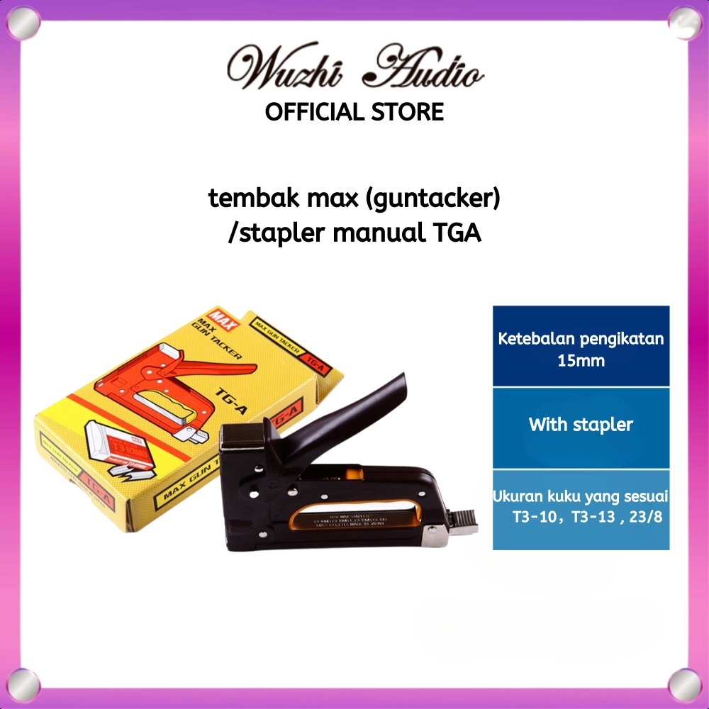 

Stapler Tembak Gun Tacker TG-A Max Original Guntacker alat Stapler tembak Max Isi Staples Gun Tacker T3-10MB