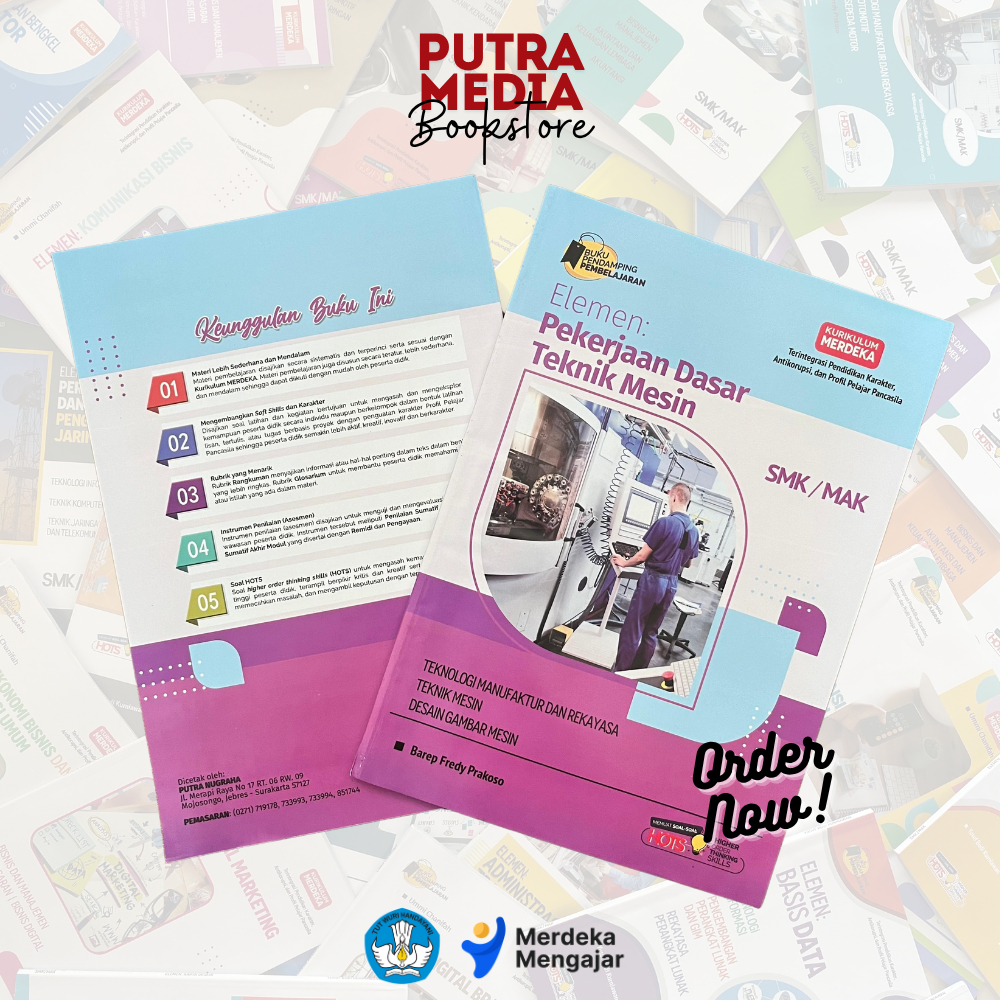 BUKU KUMER SMK Produktif Elemen : Pekerjaan Dasar Teknik Mesin