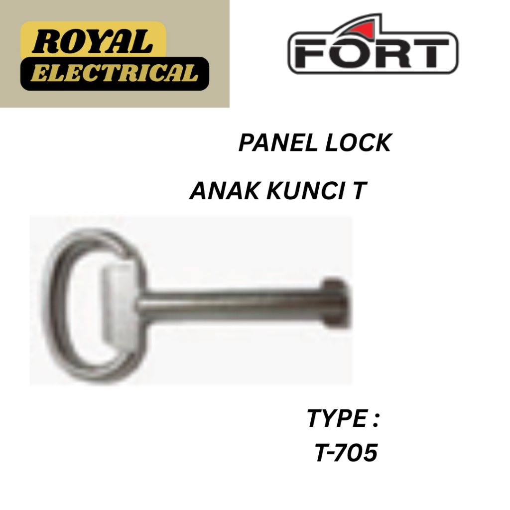FORT - PANEL LOCK - ANAK KUNCI T  - TYPE T-705