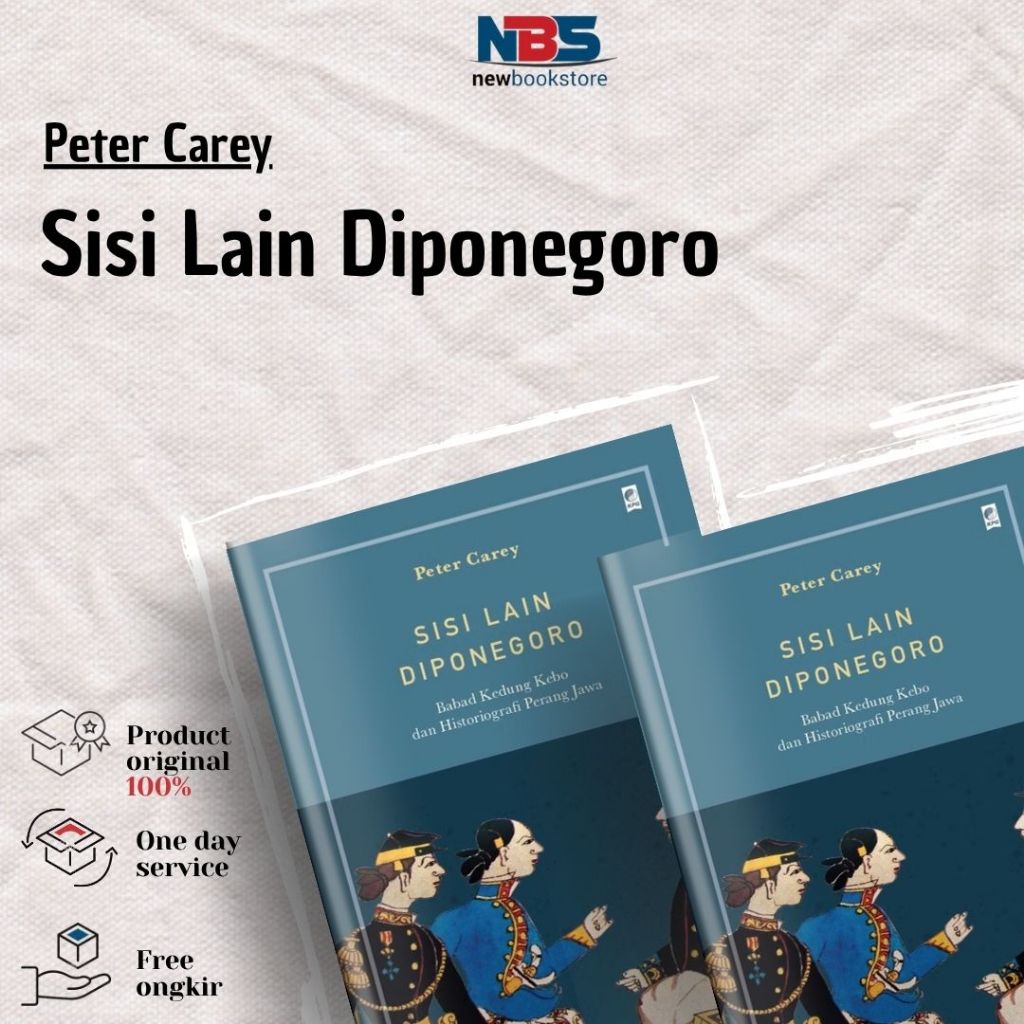 Sisi Lain Diponegoro - Peter Carey - Kepustakaan Populer Gramedia