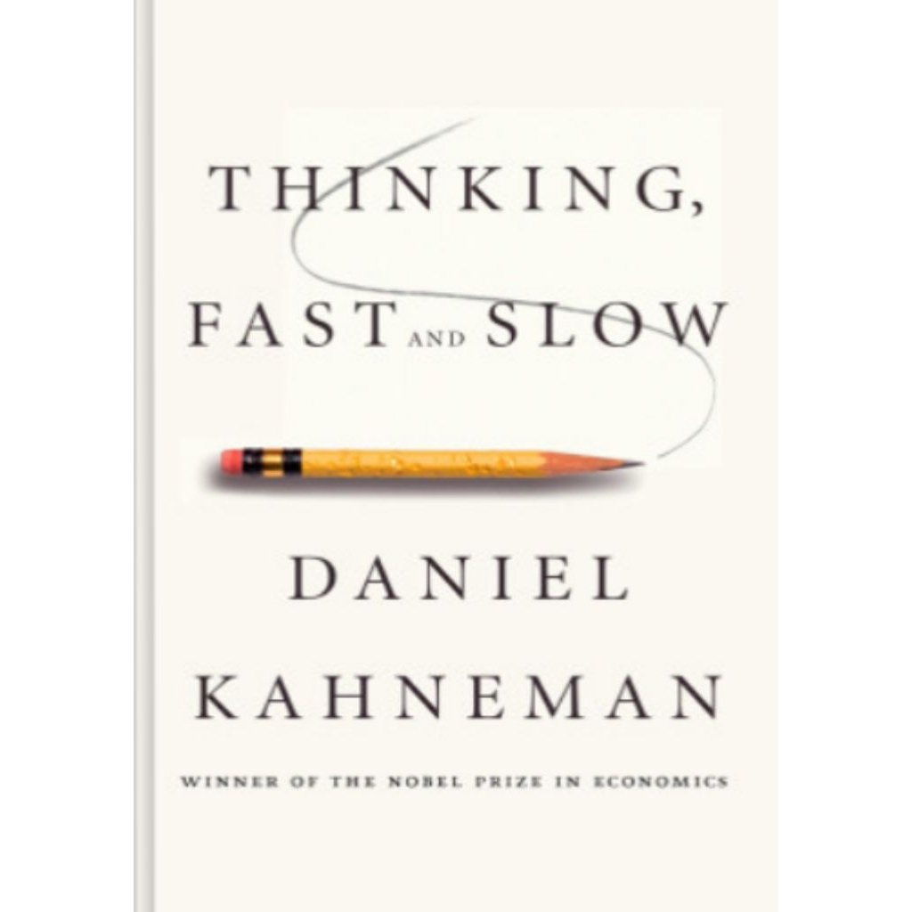Thinking, Fast and Slow