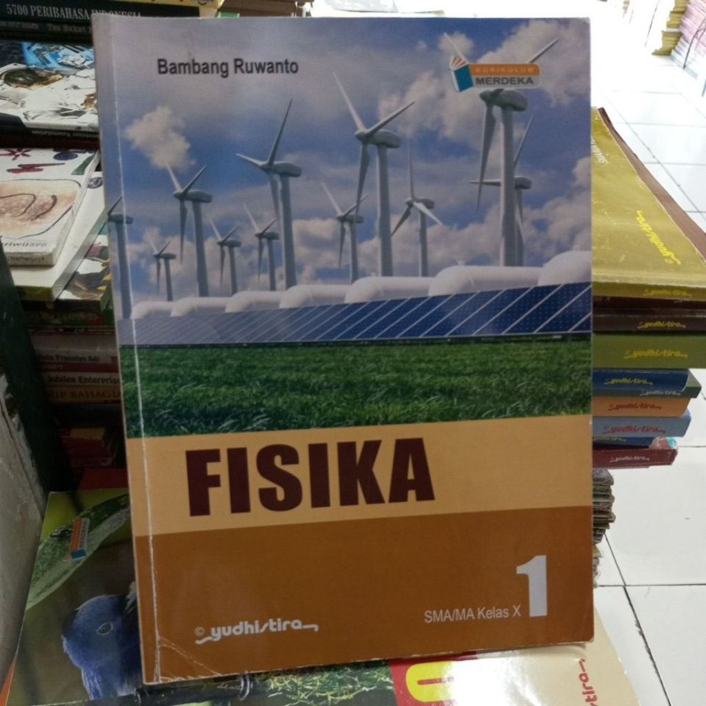 FISIKA KELAS 10 KURIKULUM MERDEKA PADA BAJU YUDHISTIRA