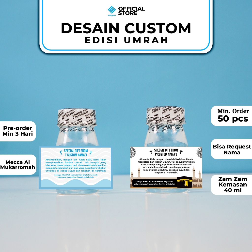 

[ EDISI UMROH - DESAIN KUSTOM ] - AIR ZAM ZAM KEMASAN 40 ML - MINIMAL ORDER 60 BOTOL