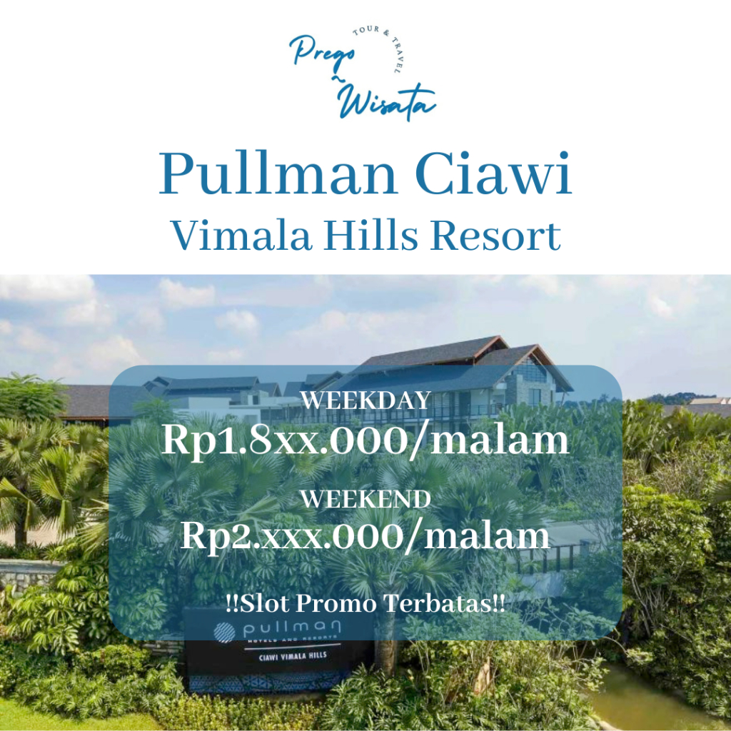 Voucher Hotel Puncak Promo Pullman Ciawi Vimala Hills Resort