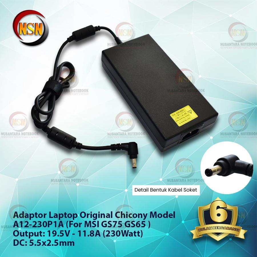 Adaptor Chicony Original For MSI GS75 GS65 19.5V 11.8A 230 W DC 5.5 X 2.5