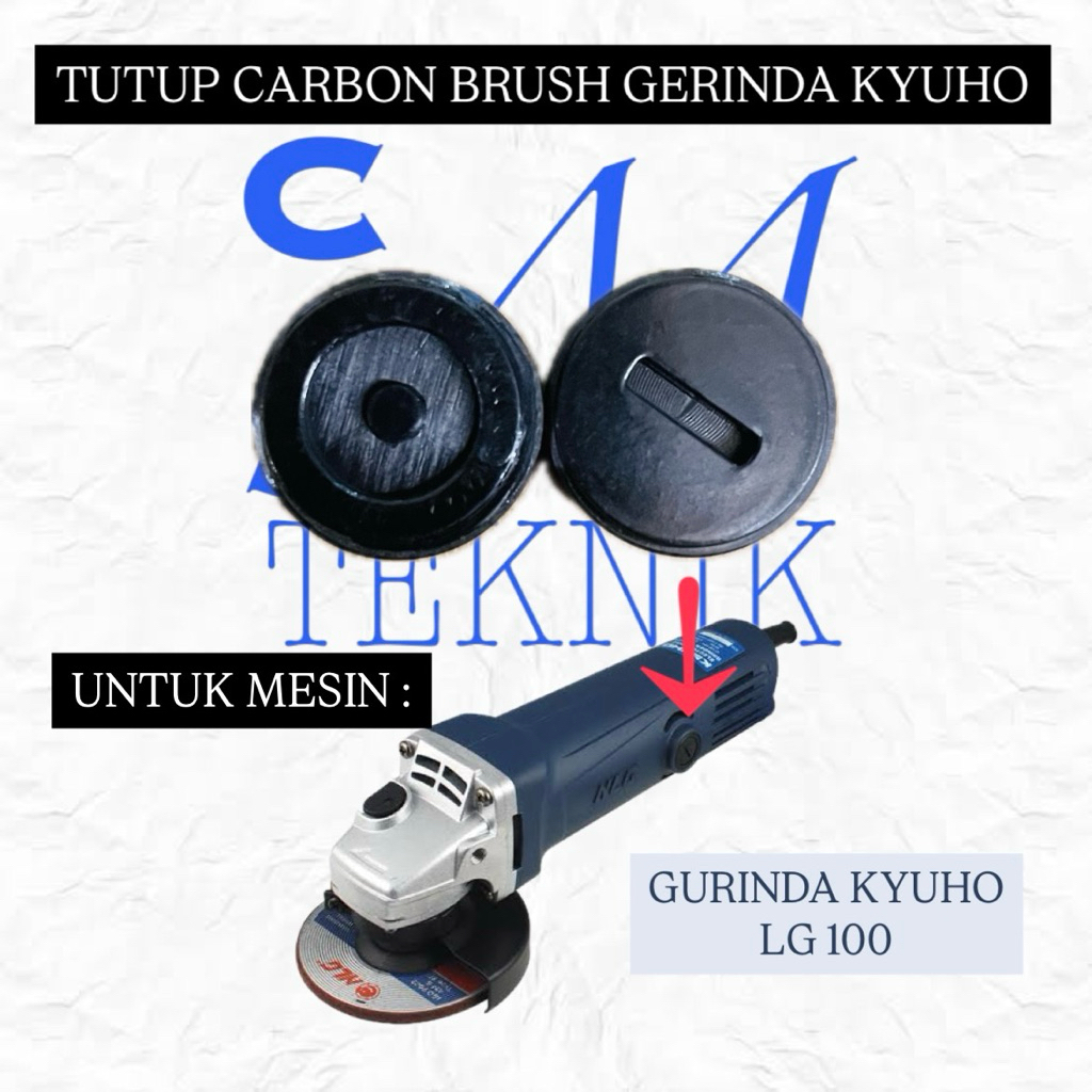 TUTUP CB GERINDA KYUHO LG100 TUTUP CARBON BRUSH GERINDA POTONG KYUHO LG100